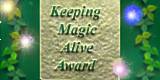 The Keeping Magic Alive Award!